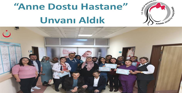 Osmancık Devlet Hastanesi’ne, ‘Anne Dostu’ unvanı